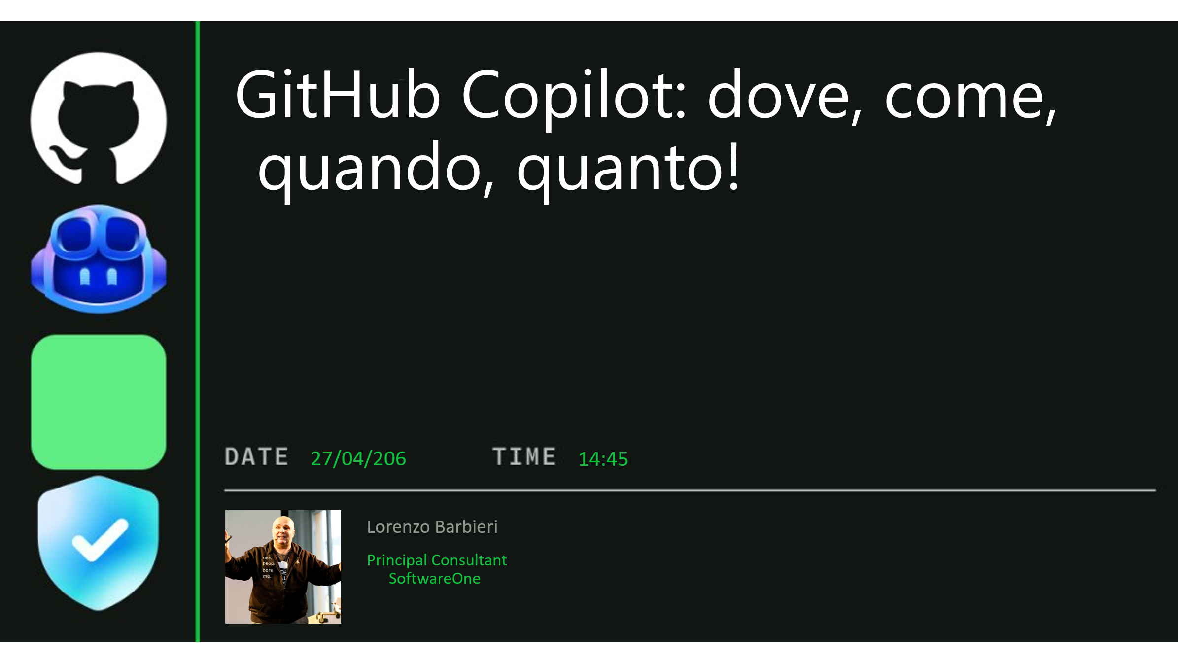 GitHub Copilot: dove, come, quando, quanto!